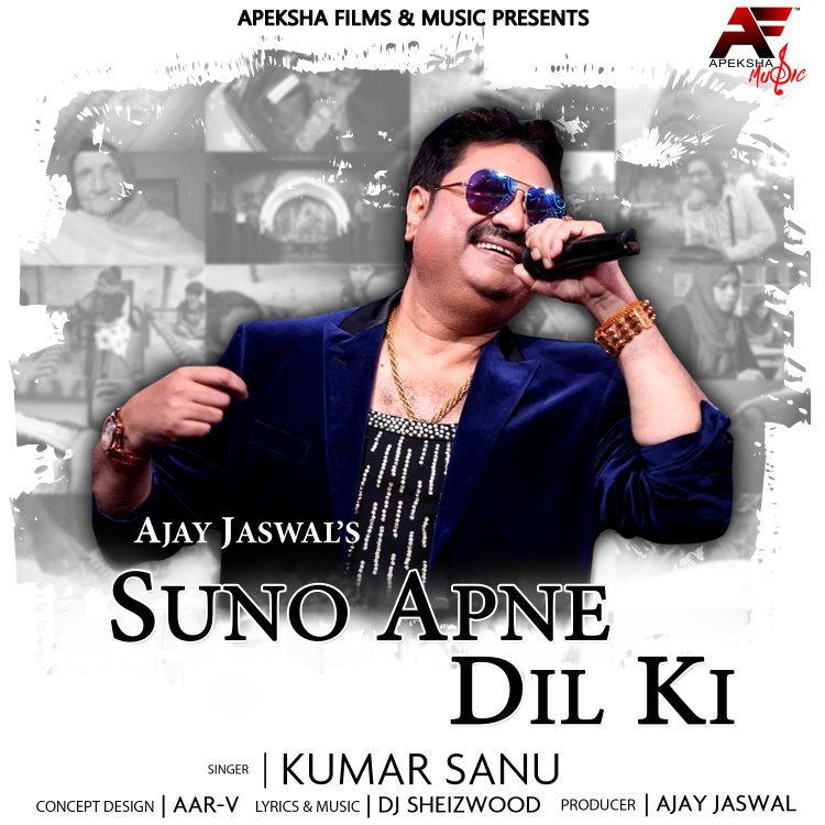 Ajay Jaswal of Apeksha Films & Music evokes the evergreen musical magical frenzy of 80s in their new song "SUNO APNE DIL KI" sung by breathtaking legend Kumar Sanu, Lyrics and Music by legendary DJ Sheizwood