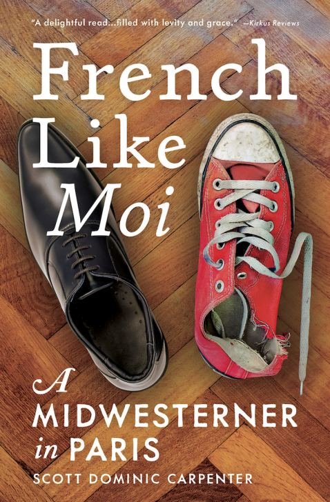 Top Travel Humor Book French Like Moi: A Midwesterner in Paris Moves to Second Printing