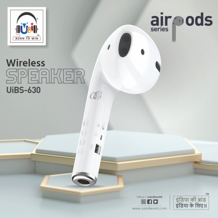 U&i expands its wireless speaker range; launches “Airpods”- unique earpods shaped Wireless Speaker