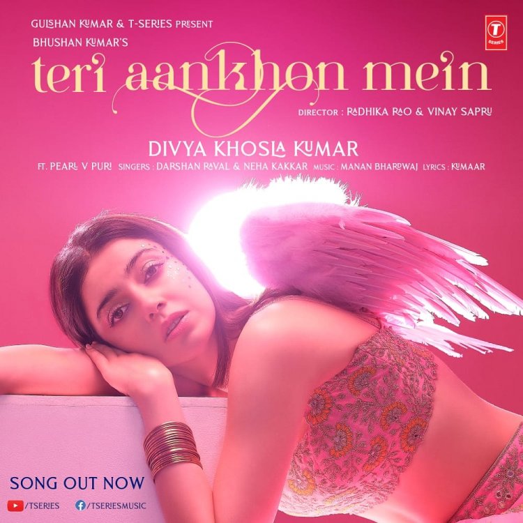 Divya Khosla Kumar all set to make you fall in love with ‘Teri Aankhon Mein’