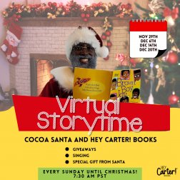 Hey Carter! Books Brings Holiday Cheer to Children of Color Everywhere Hosting the Inaugural Virtual Storytime with Cocoa Santa