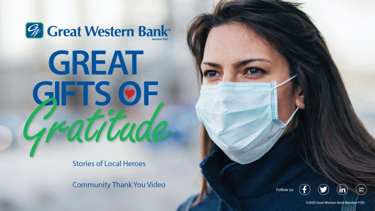 Great Western Bank Recognizes Local Heroes Through Great Gifts of Gratitude