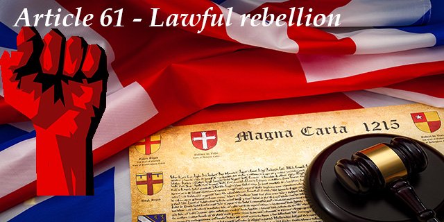 Lawful Obstruction Is Given Right Through the Guaranteed Freedoms of Magna Carta Article 61