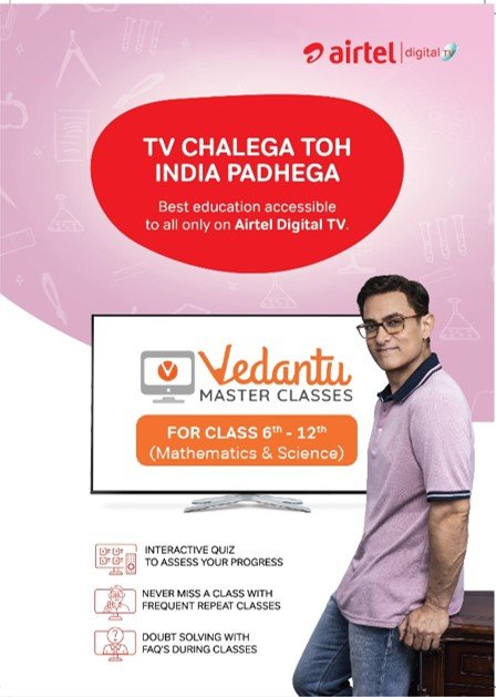 Airtel and Vedantu empower millions of school children with affordable access to quality education on their home TV screens