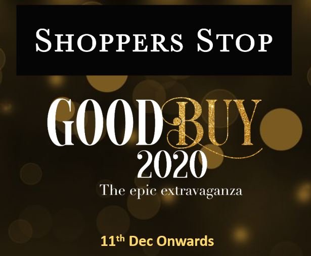 Shoppers Stop bids goodbye to 2020 with an epic extravaganza, ‘Goodbuy 2020’