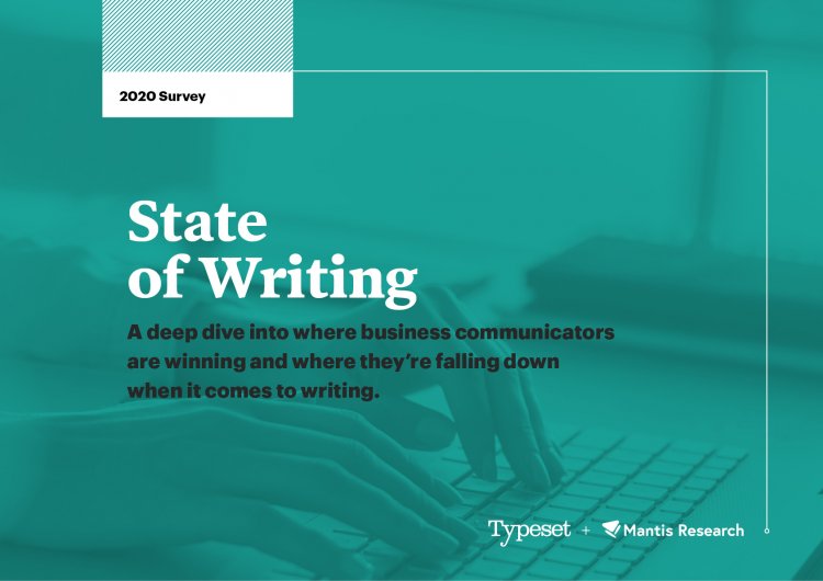 State of Writing 2021 examines how to improve writing ROI