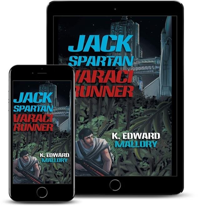K. Edward Mallory Promotes His Science Fiction Novel - Jack Spartan Varaci Runner