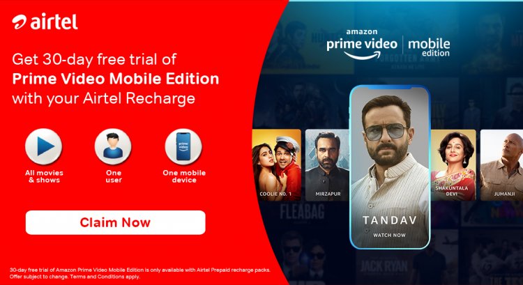 Amazon and Airtel in Exclusive Partnership to launch Amazon Prime Video Mobile Edition in India