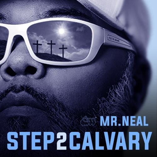Inspirational Singer - Songwriter Roderick Neal Chart New Single 'Step 2 Calvary' 14 Weeks