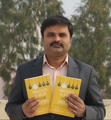'Innovate & Seize Your Success' Titled Book Launched by Prabhat Sinha