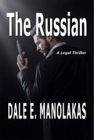 Author of the Day on KU Addicts Express - Dale E. Manolakas, Legal Thriller Author